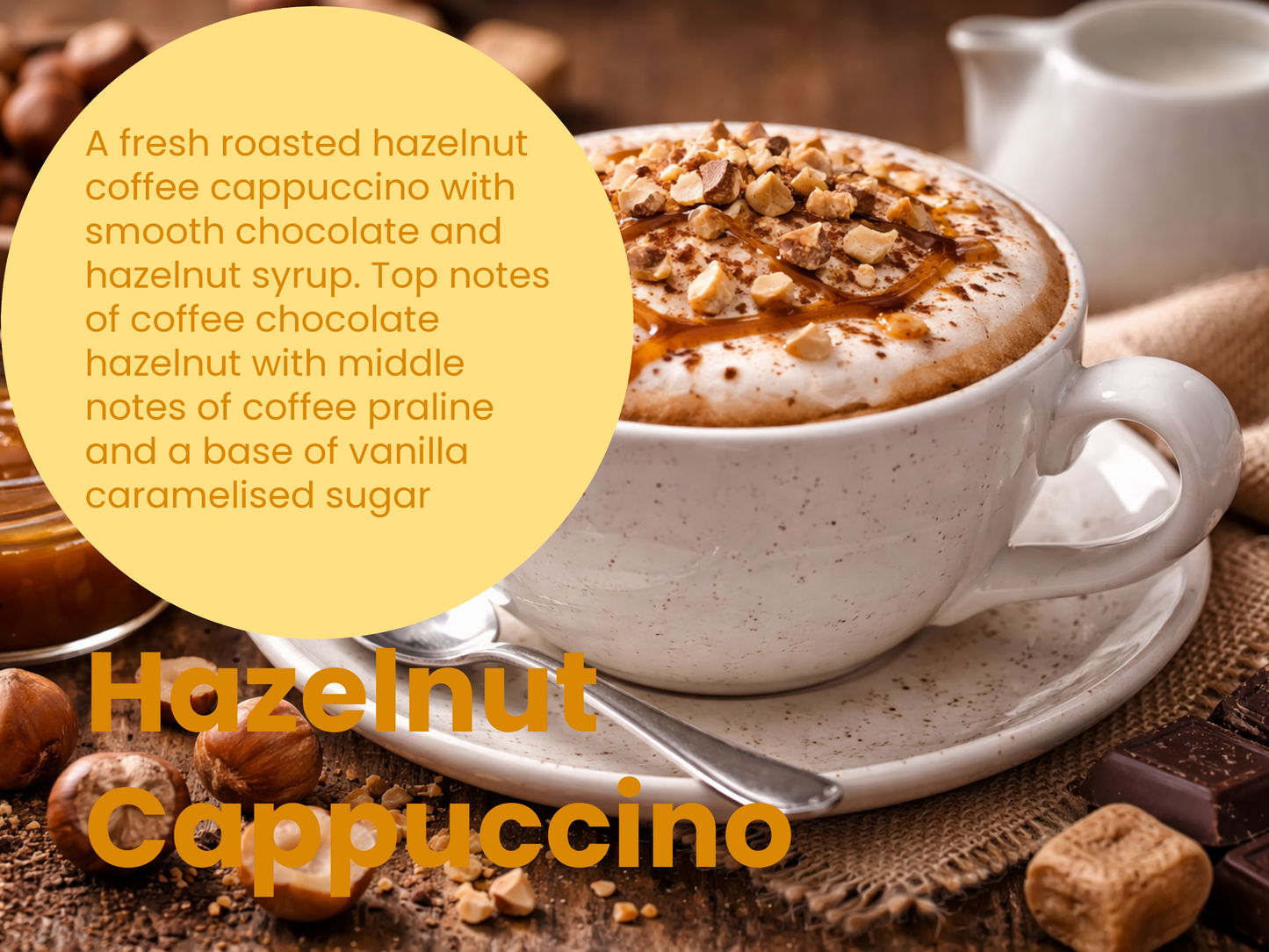 HAZELNUT CAPPUCCINO